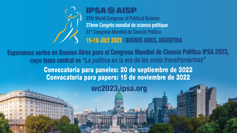 27º Congreso Mundial de Ciencia Política “La política en la era de las crisis transfronterizas”
