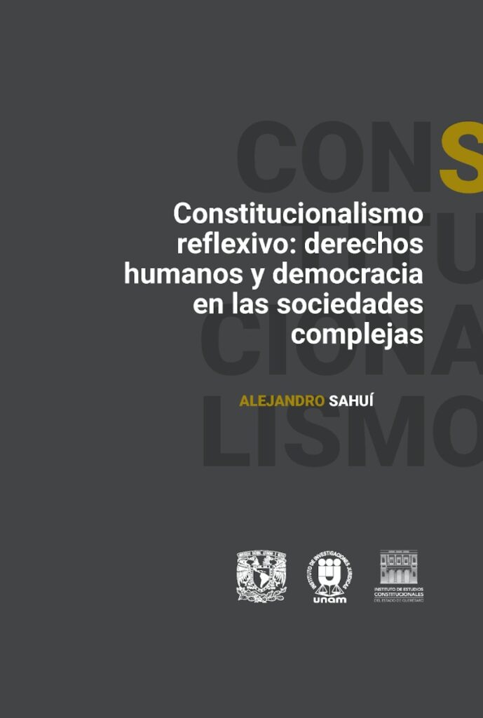 Constitucionalismo reflexivo: derechos humanos y democracia en las sociedades complejas